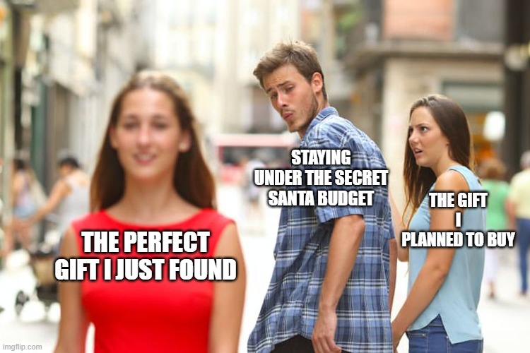 secret santa girlfriend meme